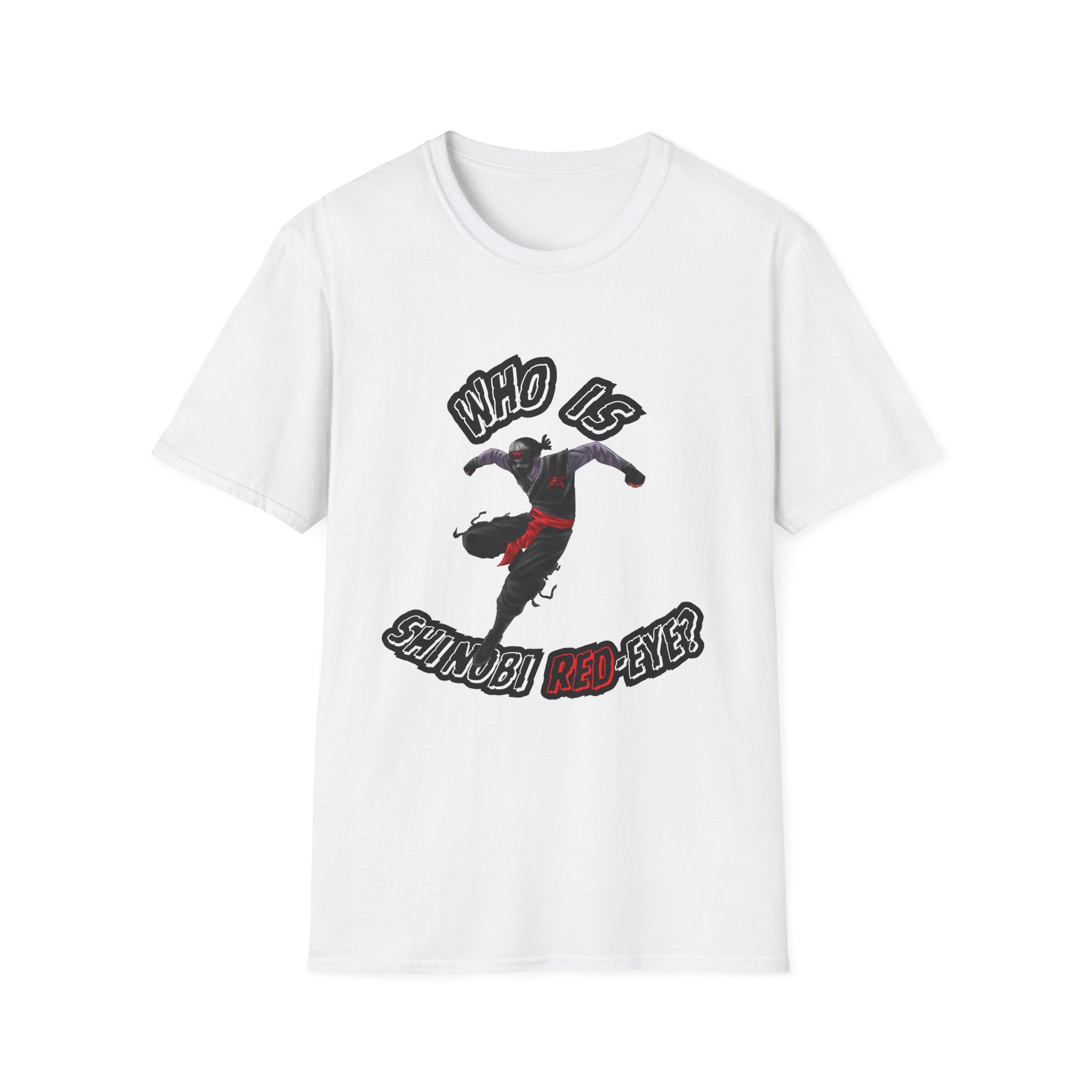‘Who is Shinobi Red-Eye?’ T-Shirt
